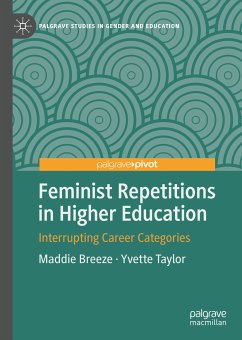Feminist Repetitions in Higher Education (eBook, PDF) - Breeze, Maddie; Taylor, Yvette
