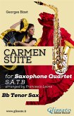 &quote;Carmen&quote; Suite for Sax Quartet (Bb Tenor Sax) (eBook, ePUB)