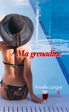 Ma grenadine (eBook, ePUB) - Lavigne, Armelle