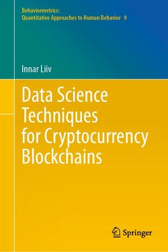 Data Science Techniques for Cryptocurrency Blockchains (eBook, PDF) - Liiv, Innar