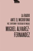 La radio ante el micrófono (eBook, ePUB)