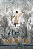 Witnesses to the Resurrection (eBook, ePUB) Witnesses to the Resurrection (eBook, ePUB)