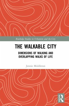 The Walkable City (eBook, ePUB) - Middleton, Jennie