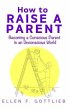 How to Raise A Parent (eBook, ePUB) - Bild 1