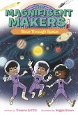 The Magnificent Makers #5: Race Through Space (eBook, ePUB)