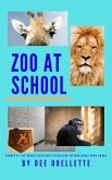 Zoo At School (eBook, ePUB)