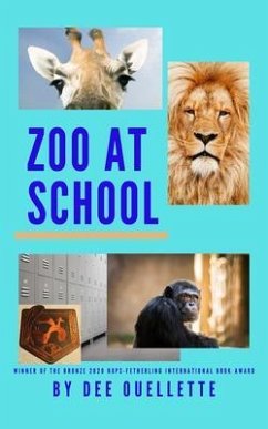 Zoo At School (eBook, ePUB) - Ouellette, Denise C