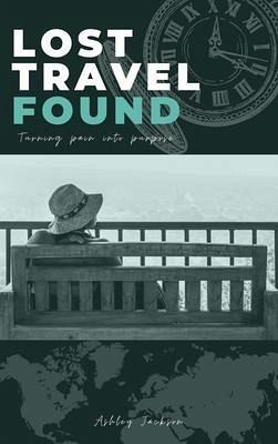 Lost Travel Found (eBook, ePUB) Lost Travel Found (eBook, ePUB)
