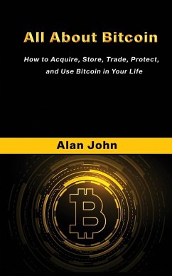 All About Bitcoin - John, Alan