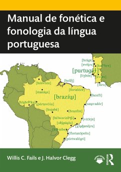 Manual de fonética e fonologia da língua portuguesa - Fails, Willis C. (Brigham Young University, USA); Clegg, J. Halvor (Brigham Young University, USA)