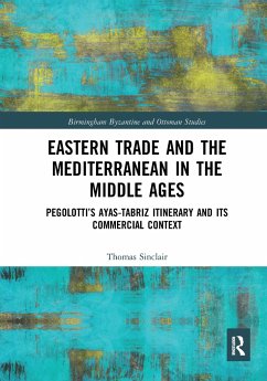 Eastern Trade and the Mediterranean in the Middle Ages - Sinclair, Thomas