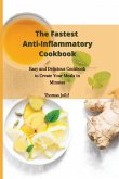 The Fastest Anti-Inflammatory Cookbook