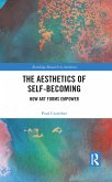 The Aesthetics of Self-Becoming