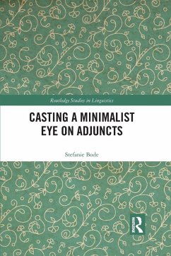 Casting a Minimalist Eye on Adjuncts - Bode, Stefanie