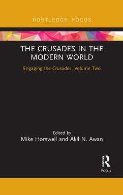 The Crusades in the Modern World