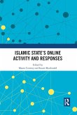 Islamic State's Online Activity and Responses