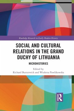 Social and Cultural Relations in the Grand Duchy of Lithuania