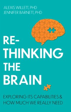 Rethinking the Brain - Barnett, Dr Jennifer; Willett, Dr Alexis