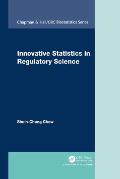 Innovative Statistics in Regulatory Science - Chow, Shein-Chung