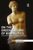 On the Greek Origins of Biopolitics