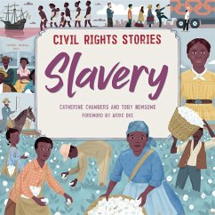 Civil Rights Stories: Slavery - Chambers, Catherine