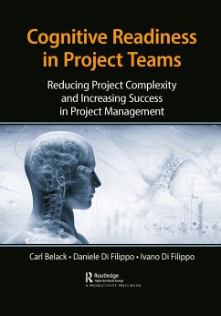 Cognitive Readiness in Project Teams - Belack, Carl; Di Filippo, Daniele; Di Filippo, Ivano