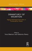 Dramaturgy of Migration