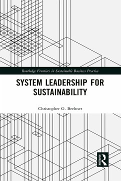 System Leadership for Sustainability - Beehner, Christopher G
