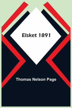 Elsket 1891 - Nelson Page, Thomas