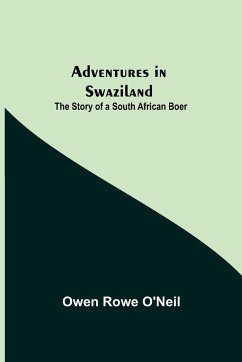 Adventures in Swaziland - Rowe O'Neil, Owen