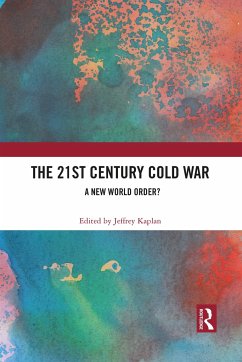 The 21st Century Cold War