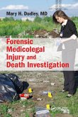 Forensic Medicolegal Injury and Death Investigation