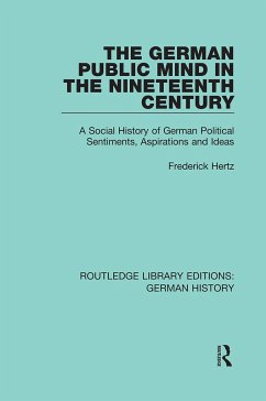 The German Public Mind in the Nineteenth Century - Hertz, Frederick