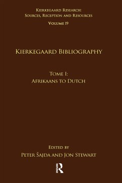 Volume 19, Tome I: Kierkegaard Bibliography