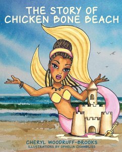 The Story of Chicken Bone Beach - Woodruff-Brooks, Cheryl