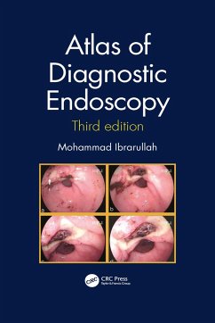 Atlas of Diagnostic Endoscopy, 3E - Ibrarullah, Mohammad