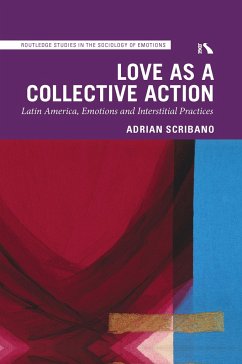 Love as a Collective Action - Scribano, Adrian