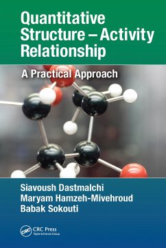 Quantitative Structure - Activity Relationship - Dastmalchi, Siavoush; Hamzeh-Mivehroud, Maryam; Sokouti, Babak