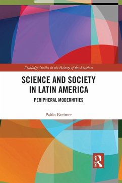 Science and Society in Latin America - Kreimer, Pablo