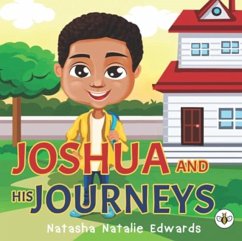 Joshua and His Journeys - Edwards, Natasha Natalie