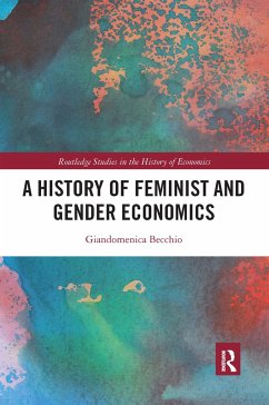 A History of Feminist and Gender Economics - Becchio, Giandomenica