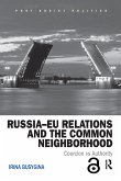 Russia-EU Relations and the Common Neighborhood