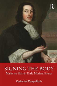 Signing the Body - Dauge-Roth, Katherine