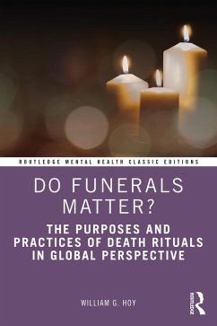 Do Funerals Matter? (eBook, ePUB) - Hoy, William G.