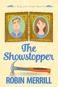 The Showstopper (Wing and a Prayer Mysteries, #2) (eBook, ePUB) - Merrill, Robin