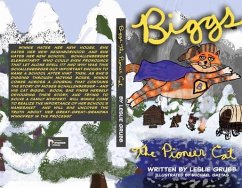 Biggs the Pioneer Cat (eBook, ePUB) - Grubb, Leslie