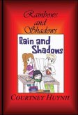Rainbow and Shadows (eBook, ePUB)
