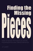 Finding the Missing Pieces (eBook, ePUB)