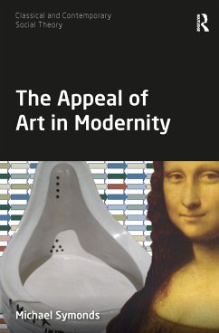 The Appeal of Art in Modernity - Symonds, Michael