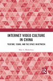 Internet Video Culture in China